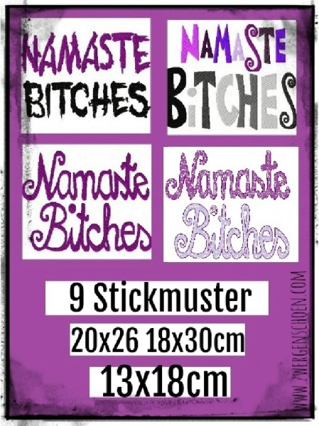 ♥NAMASTE BITCHES♥ Stickmuster 13x18 20x26 18x30cm