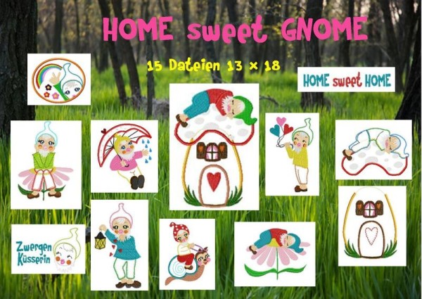 ♥HOME sweet GNOME♥ Stickdatei 13x18cm LIEBlings ZWERGE