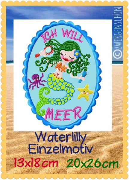 ♥ICH WILL MEER♥ Einzelmotiv STICKMUSTER Nixe 13x18cm 20x26cm