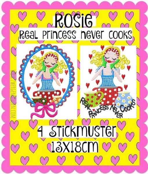 ♥REAL PRINCESS NEVER COOKS♥ Rosies`s Best STICKMUSTER 13x18cm