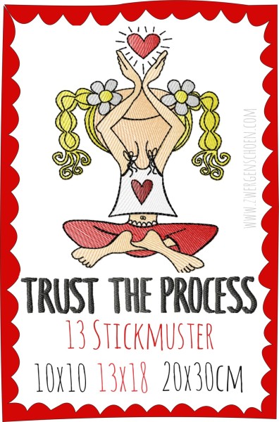 ♥TRUST the PROCESS kleine YOYO♥ Stickmuster KRITZEL 10x10 13x18 20x30cm