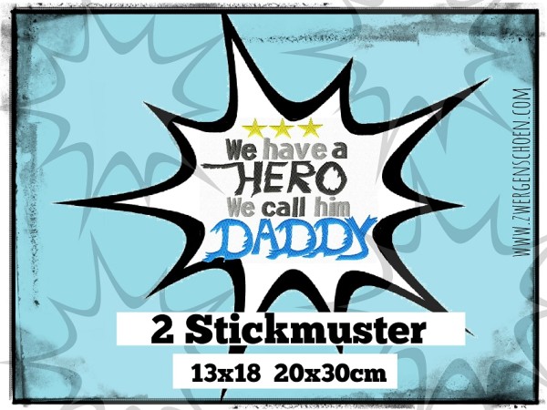 ♥WE have a HERO we call him DADDY♥ Stickmotiv 13x18 20x30cm 1€-SPARBIE