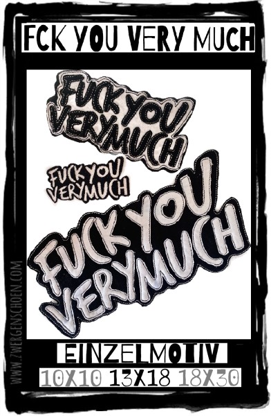 ♥FCK YOU VERY MUCH♥ Stickmuster STATEMENT 10x10 13x18 18x30cm