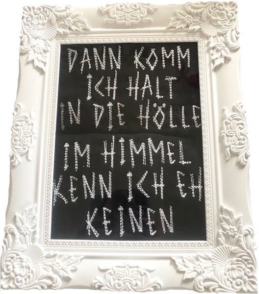 ♥DANN KOMM ICH HALT IN DIE HÖLLE♥ Stickmuster 10x10 13x18 18x30 20x26cm