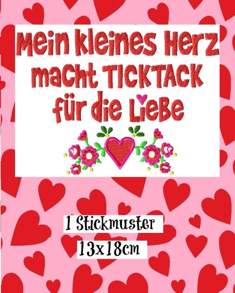 ♥Mein kleines Herz macht TICKTACK für die LIEBE♥ Stickmuster 13x18cm